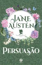 Livro Persuasão Jane Austen Livro Persuasão Jane Austen