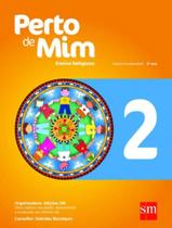 Livro - Perto De Mim - Ensino Religioso - 2º Ano