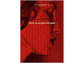 Livro - Perto do coração selvagem: edição com manuscritos e ensaios inéditos