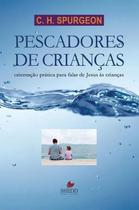 Livro Pescadores De Crianças - Charles Spurgeon