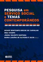 Livro - Pesquisa em Serviço Social e Temas Contemporâneos