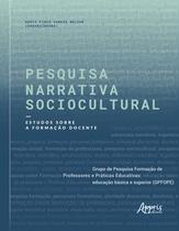 Livro - Pesquisa narrativa sociocultural: estudos sobre a formação docente Livro - Pesquisa narrativa sociocultural: estudos sobre a formação docente