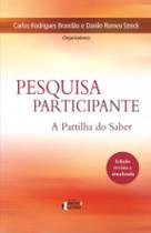 Livro - Pesquisa Participante - O Saber Da Partilha - IDEIAS & LETRAS