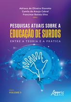 Livro - Pesquisas Atuais Sobre a Educação de Surdos