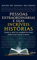 Livro - Pessoas extraordinárias e suas incríveis histórias
