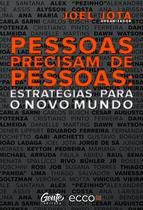 Livro - Pessoas precisam de pessoas: estratégias para o novo mundo Livro - Pessoas precisam de pessoas: estratégias para o novo mundo