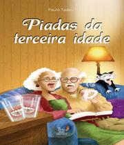 Livro - Piadas Da Terceira Idade - Matrix