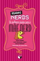 Livro - Piadas nerds: as melhores piadas para a mãe nerd