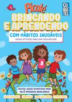 Livro - Picolé - Brincando e aprendendo com hábitos saudáveis