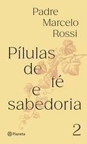 Livro - Pílulas de fé e sabedoria II
