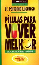 Livro - Pílulas para viver melhor