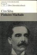 Livro Pinheiro Machado (Ciro Silva)