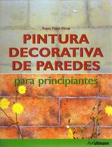Livro - Pintura decorativa de paredes para principiantes
