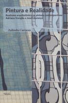 Livro - Pintura e realidade realismo arquitetonico na pintura contemporanea adriana varejao e jose lourenco