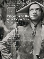 Livro - Pioneiros do Rádio e da TV - volume 1