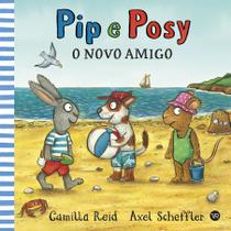 Livro - Pip e Posy - O novo amigo