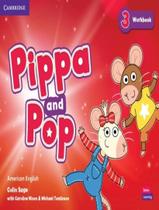 Livro - Pippa And Pop 3 Wb - American English Livro - Pippa And Pop 3 Wb - American English