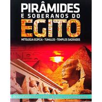Livro - Pirâmides E Soberanos Do Egito - Mitologia Templos...