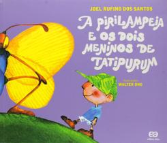 Livro - Pirilampeia e dois meninos de Tatipurum