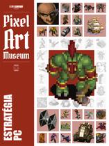 Livro - Pixel Art Museum: Estratégia PC