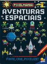 Livro - Pixelmania: aventuras espaciais