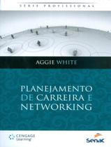 Livro - Planejamento De Carreira E Networking