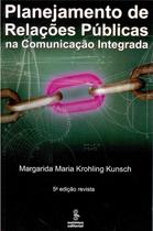 Livro - Planejamento de relações públicas na comunicação integrada Livro - Planejamento de relações públicas na comunicação integrada