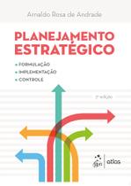 Livro - Planejamento Estratégico - Formulação, Implementação e Controle Livro - Planejamento Estratégico - Formulação, Implementação e Controle