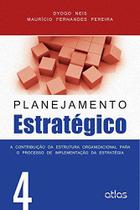 Livro - Planejamento Estratégico – Vol. 4 Livro - Planejamento Estratégico – Vol. 4