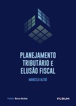 Livro - Planejamento Tributário e Elusão Fiscal