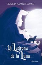 Livro Planeta Publishing La ladrona de la luna/O ladrão da lua (edição em espanhol)