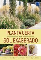 Livro - Planta Certa para Sol Exagerado