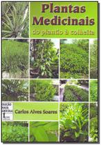Livro - Plantas Medicinais do Plantio à Colheita - Ico - Icone