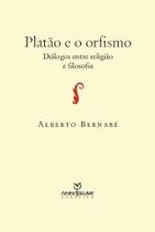 Livro - Platão e o orfismo: Diálogos entre religião e filosofia