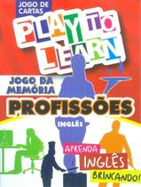 Livro - Play To Learn - Jogo Da Memoria - Profissoes
