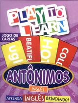 Livro - Play To Learn - Jogo De Cartas - Antonimos