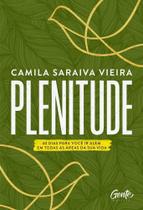 Livro Plenitude Camila Saraiva Vieira Livro Plenitude Camila Saraiva Vieira
