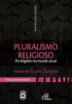 Livro - Pluralismo religioso: as religiões num mundo atual - IV. Temas contemp. v 1