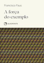 Livro - Pocket A força do exemplo - Coleção Virtudes