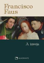 Livro - Pocket A inveja - 3 Edição - Coleção Francisco Faus