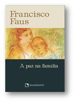 Livro - Pocket A paz na família - 3ª Edição - Coleção Francisco Faus