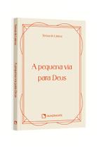 Livro - Pocket A pequena via para Deus - 3º Edição - Coleção Devocional