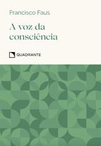 Livro - Pocket A voz da consciência - 5ª Edição - Coleção Virtudes Livro - Pocket A voz da consciência - 5ª Edição - Coleção Virtudes
