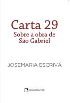 Livro - Pocket Carta 29 - Sobre a obra de São Gabriel - Coleção São Josemaria Escrivá - 1 Edição