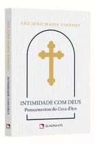 Livro - Pocket Intimidade com Deus - Pensamentos do Cura D’ars - 3ª Edição - Coleção Devocional