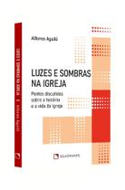 Livro - Pocket Luzes e sombras na Igreja - 2ª Edição - Coleção Atualidades Livro - Pocket Luzes e sombras na Igreja - 2ª Edição - Coleção Atualidades