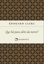 Livro - Pocket Que há para além da morte? - 3ª Edição - Coleção Formação Religiosa Livro - Pocket Que há para além da morte? - 3ª Edição - Coleção Formação Religiosa