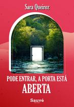 Livro - Pode Entrar, a Porta Está Aberta