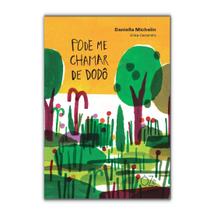 Livro - Pode me chamar de Dodô Livro - Pode me chamar de Dodô