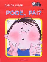 Livro - Pode, pai? Livro - Pode, pai?